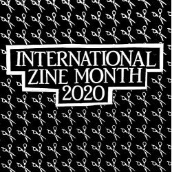 July is International Zine Month 2020!