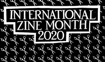 July is International Zine Month 2020!