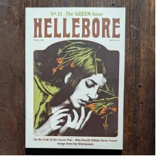Hellebore #15: The Green Issue Hellebore #15: The Green Issue