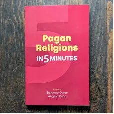 Pagan Religions in Five Minutes