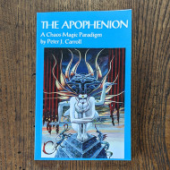 The Apophenion: A Chaos Magick Paradigm 