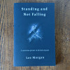 Standing and Not Falling: A Sorcerous Primer in Thirteen Moons