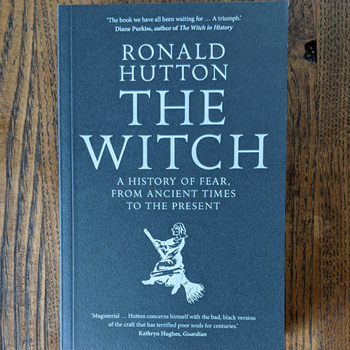 The Witch: A History of Fear, from Ancient Times to the Present 