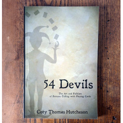 Fifty-four Devils: The Art & Folklore of Fortune-telling with Playing Cards