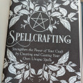 Spellcrafting: Strengthen the Power of Your Craft by Creating and Casting Your Own Unique Spells Spellcrafting: Strengthen the Power of Your Craft by Creating and Casting Your Own Unique Spells