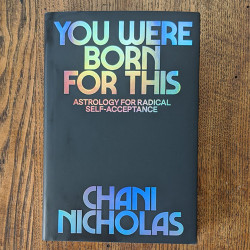You Were Born for This: Astrology for Radical Self-Acceptance  You Were Born for This: Astrology for Radical Self-Acceptance
