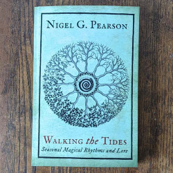 Walking the Tides: Seasonal Magical Rhythms and Lore  Walking the Tides: Seasonal Magical Rhythms and Lore