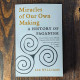 Miracles of Our Own Making: A History of Paganism 