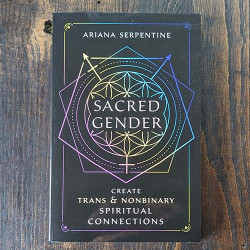 Sacred Gender: Create Trans and Nonbinary Spiritual Connections
