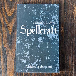 A Witch's Guide to Spellcraft 