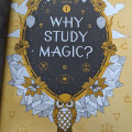 How to Study Magic: A Guide to History, Lore, and Building Your Own Practice