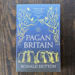 Pagan Britain: A History by Ronald Hutton Pagan Britain: A History by Ronald Hutton