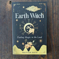 Earth Witch: Finding Magic in the Land