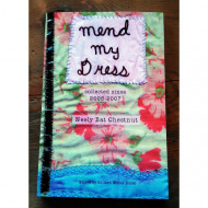 Mend My Dress collected zines 2005-2007