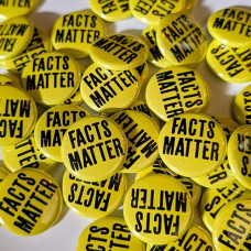 FACTS MATTER Bulk 1" Button Pack - quantity of 25, 50 or 100