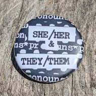 Pronoun Pinback Button: She/Her & They/Them (1.25")