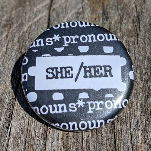 Pronoun Pin She/Her