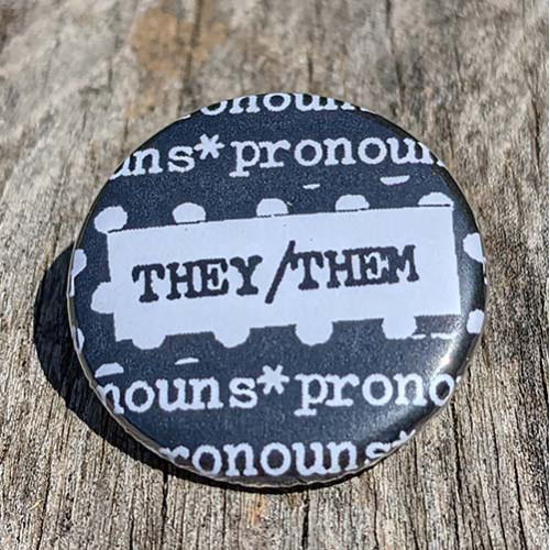 Pronoun Pinback Button: They/Them (1.25") Pronoun Pinback Button: They/Them (1.25")
