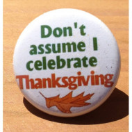 Don't Assume I Celebrate Thanksgiving HD-02
