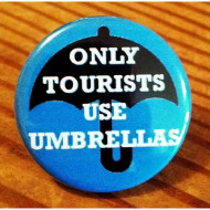 In Portland Only Tourists Use Umbrellas