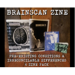 Brainscan Zine Pre-existing Conditions & Irreconcilable Differences 5 zine pack Brainscan Zine Pre-existing Conditions & Irreconcilable Differences 5 zine pack
