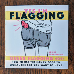 Yes I'm Flagging by Archie Bongiovanni Yes I'm Flagging by Archie Bongiovanni