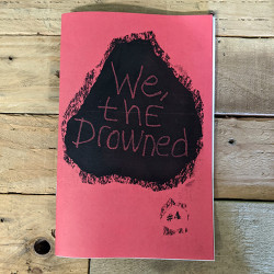 We the Drowned #4 We the Drowned #4