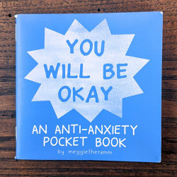You Will Be Okay by Meggie Ramm You Will Be Okay by Meggie Ramm