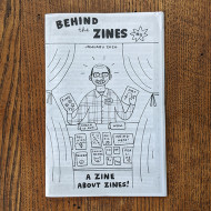 Behind The Zines #9