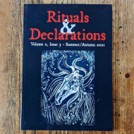 Rituals & Declarations - Volume 2, Issue 3 - Summer/Autumn 2021