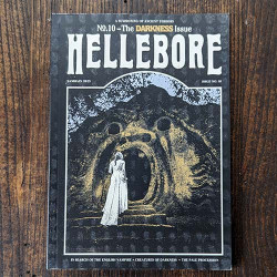 Hellebore #10: The Darkness Issue