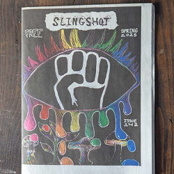 Slingshot # 142 Spring 2024 -FREE! Slingshot # 142 Spring 2024 -FREE!