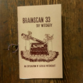 Brainscan #33 and Brainscan #34 TWO ZINE SET