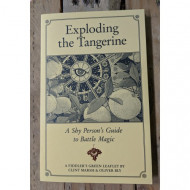 Exploding the Tangerine; A Shy Person’s Guide to Battle Magic