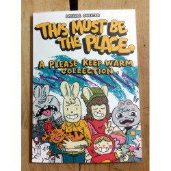 This Must Be The Place: A Please Keep Warm Collection by Michael Sweater This Must Be The Place: A Please Keep Warm Collection by Michael Sweater