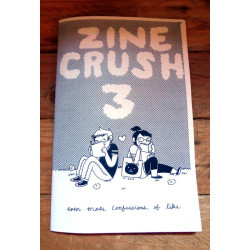 Zine Crush: Confessions of Like Volume 3