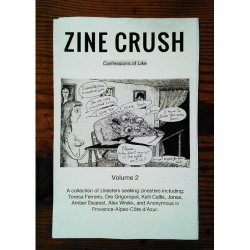 Zine Crush: Confessions of Like Volume 2 Zine Crush: Confessions of Like Volume 2