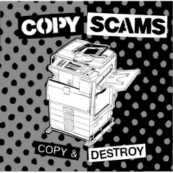 Copy Scams - Copy & Destroy 10" vinyl record, zine, and download code Copy Scams - Copy & Destroy 10" vinyl record, zine, and download code